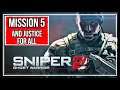 SNIPER GHOST WARRIOR 2 | MISSION 5 | AND JUSTICE FOR ALL