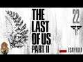 The Last of Us 2 PL #22- Witamy Blizny - TLoU Part 2