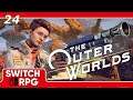 The Outer Worlds - Nintendo Switch Gameplay - Episode 24