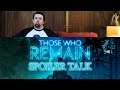 Those Who Remain Spoiler Talk (Reupload)