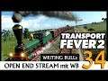 Transport Fever 2: Open End mit WB (34) [Deutsch]