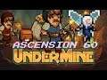 UnderMine: Blue Guy's Casual Plagarism Feat. Sylph | Ascension 60 (0.2.2) PC