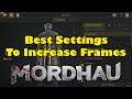 Best Settings For Higher Framerate In MORDHAU