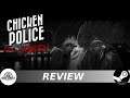 By the Wild Gods - Chicken Police Paint it Red Review (Steam)