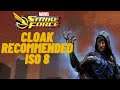CLOAK RECOMMENDED ISO 8 MARVEL STRIKE FORCE