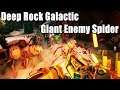 Deep Rock Galactic Giant Enemy Spider | Spiders Say Giant Enemy Spider Meme!
