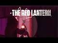 Der Weg zum Ziel [05] The Red Lantern
