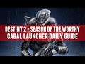 Destiny 2 Farming Guides - Season of the Worthy - Cabal Launcher Bounty
