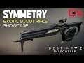 Destiny 2 Symmetry - NEW Exotic Scout Rifle Showcase - Season of Dawn