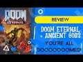 Doom Eternal (REVIEW) You're all doooooooomed!