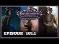 Drast Plays Pathfinder: Wrath of the Righteous: Episode 101.1