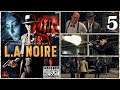 ОБСТОЯТЕЛЬСТВА У БАРА, L.A. Noire прохождение игры, детектив (5) 2021