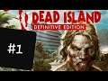 Let's Play Dead Island - Definitive Edition - Part #1