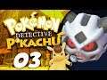 Let's Play Detective Pikachu - Episode 3
