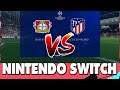 Leverkusen vs Atl De Madrid FIFA 20 Switch