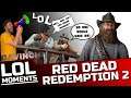 LOL Moments - Red Dead Redemption 2