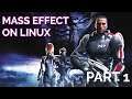 Mass Effect on Linux - Part 1 - Eden Lost