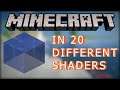 Minecraft water in 20 different shaders