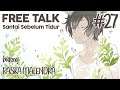 Ngobrol Santai Sebelum Tidur - FREE TALK #27 | Raska Malendra (Vtuber Indonesia)