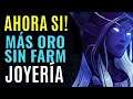 🔥  NOVEDADES DEL 9.1 ORO SIN FARM JOYERÍA MEJORADO - FARMERS DE AZEROTH