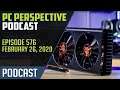 PC Perspective Podcast #576 - XFX 5600 XT THICC 3 Ultra, Samsung T7 Touch