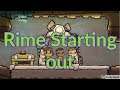 Rime 1 : Attempting to Overachieve : Oxygen not Included