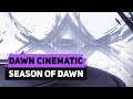 SEASON OF DAWN - DESTINY 2 OPENING CINEMATIC