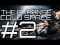 ★Stars Without Number - The Expanse: Cold Space - Part 2★