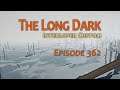 THE LONG DARK 🏔️ Eindringling custom · Episode 362 · Grüße vom MURMELTIER