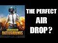 The Perfect PUBG Air Drop?