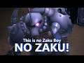 This is no Zaku Boy, NO ZAKU! #shorts