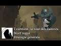 Tourment, la Tour des Damnés | Mort'regar (Guide / Stratégie)