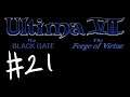 Ultima VII: The Black Gate - #21 [日本語化]