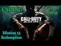 Call of Duty: Black Ops Mission 15 - Redemption [ ENDING ]