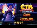 Crash Team Racing: Nitro-Fueled - Slide Coliseum (0:58:39) [PB]