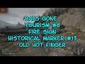 Days Gone Tourism #8 Historical Marker #13 Old Hot Finger
