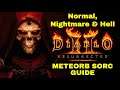 Diablo 2 Resurrected - METEORB SORC Mid-level Guide for Normal & Entering Nightmare & Hell.