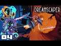 Dreaming On The Edge! - Let's Play Dreamscaper [Full Release] - PC Gameplay Part 4