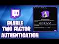 Easy Two-Factor Authentication On Twitch