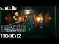 Final Fantasy 7 Remake Intergrade 5.BÖLÜM Kararlı Takip