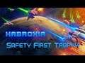 Habroxia - Safety First Trophy