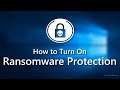 How to Turn on Ransomware Protection in Windows defender