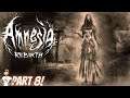 IS SHE FOR US OR AGAINST US?! | AMNESIA: REBIRTH | A Scareplay | PS4 PRO