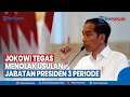 Jokowi Tegas Menolak Usulan Jabatan Presiden 3 Periode