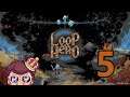 KY Streams - Loop Hero (Episode 5)