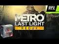 Metro Last Light Redux Benchmarks Ryzen 5 3600 + RTX 2060
