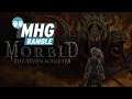 MHG Ramble - Morbid: The Seven Acolytes (Steam)