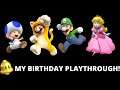 MY BIRTHDAY PLAYTHROUGH! - Super Mario 3D World!