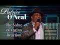Patrice O'Neal - The Value of Vagina Reaction