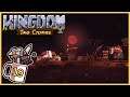 PLEASE, NOT AGAIN! | Kingdom: Two Crowns #19 - Let's Play / Gameplay